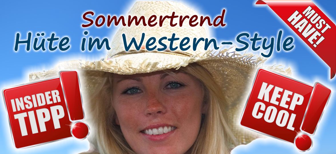 "Sommer-Trend: luftig leichte H&uuml;te im Western-Style!