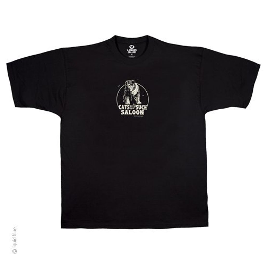 Liquid Blue T-Shirt - Biker - Cats Suck Saloon